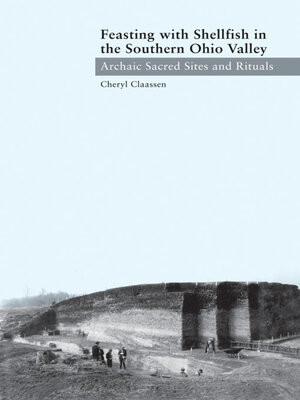 cover image of Feasting with Shellfish in the Southern Ohio Valley